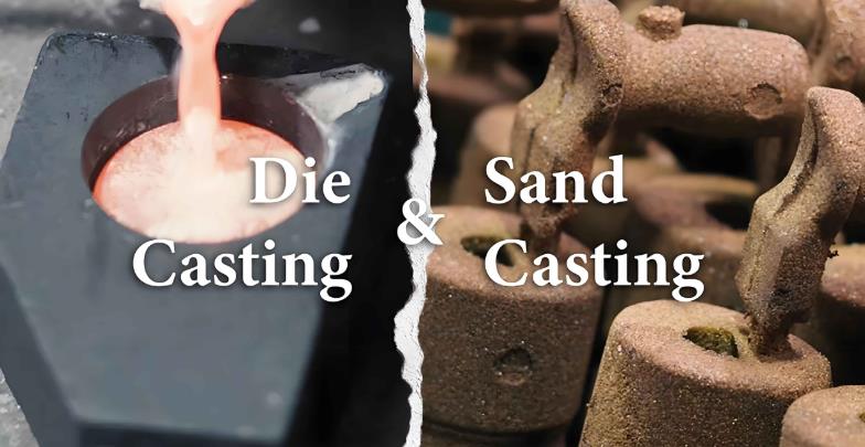 Die Casting Sand Casting